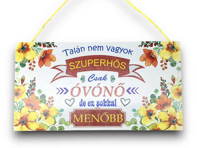 Fatábla N.Sz.Hős óvónő/szegfűs